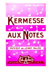 télécharger la partition d'accordéon Kermesse aux notes (Orchestation Complète) (Valse Musette) au format PDF