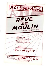 télécharger la partition d'accordéon Rêve de moulin (Sur les motifs de la chanson de Claude Tissier) (Valse Musette) au format PDF