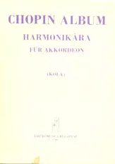 télécharger la partition d'accordéon Chopin Album for Harmonikara (Kola) (Für Akkordeon) au format PDF