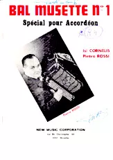 télécharger la partition d'accordéon Bal Musette N°1 : Spécial pour Accordéon (Isi Cornelis et Pietro Rossi) (12 Titres) au format PDF