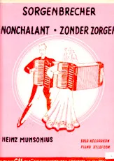 télécharger la partition d'accordéon Sorgenbrecher / Nonchalant / Zonder Zorgen (Polka) au format PDF