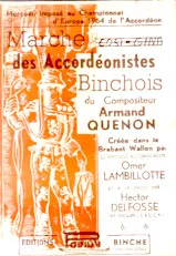 scarica la spartito per fisarmonica Marche des accordéonistes Binchois (Créée par : Omer Lambillotte / Hector Delfosse) in formato PDF