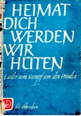 télécharger la partition d'accordéon Heimat dich werden wir hüten - Lieder vom kampf um den frieden - Für Akkordeon au format PDF