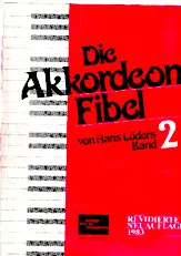 télécharger la partition d'accordéon Die Akkordeon Fibel - Band 2 au format PDF