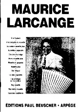 télécharger la partition d'accordéon Maurice Larcange - 14 titres - 1997 au format PDF